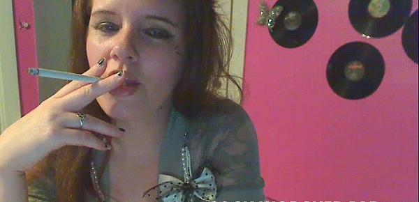  I want you to smoke a cig with me